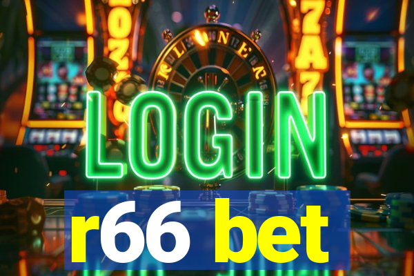 r66 bet